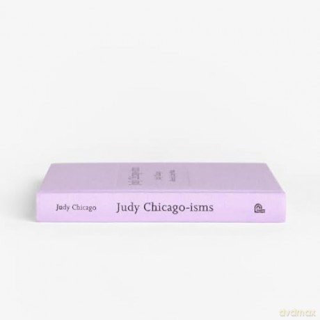 Judy Chicago-Isms - Judy Chicago [KSIĄŻKA]