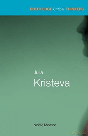 Julia Kristeva - Noelle Mcafee [KSIĄŻKA]