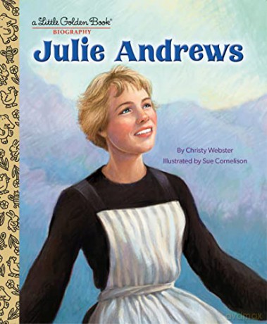 Julie Andrews A Little Golden Book Biogr - Christy Webster [KSIĄŻKA]