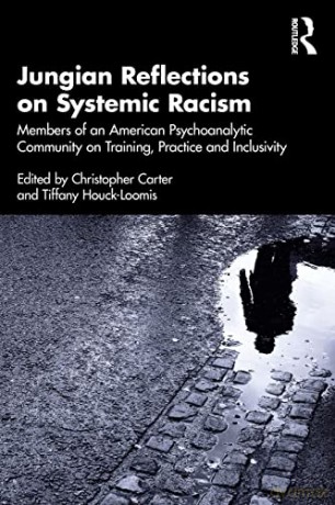 Jungian Reflections On Systemic Racism - Christopher Carter [KSIĄŻKA]