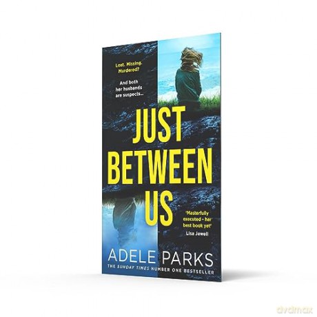 Just Between Us - Adele Parks [KSIĄŻKA]