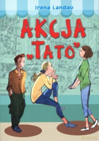 Akcja "TATO" - Landau Irena [KSIĄŻKA]