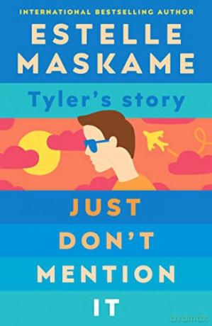 Just Dont Mention It - Estelle Maskame [KSIĄŻKA]