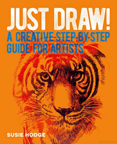 Just Draw - Susie Hodge [KSIĄŻKA]