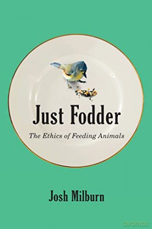 Just Fodder - Josh Milburn [KSIĄŻKA]