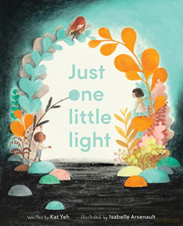 Just One Little Light Hb - Yeh Kat [KSIĄŻKA]
