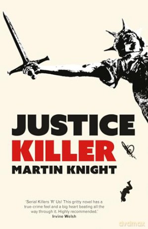 Justice Killer - Martin Knight [KSIĄŻKA]