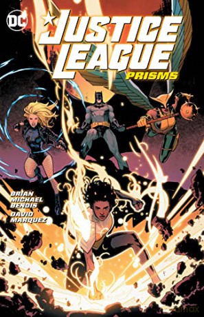 Justice League Vol 1 Prisms - Brian M Bendis [KSIĄŻKA]