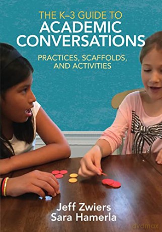 K3 Guide To Academic Conversations - Zwiers Jeff And R. H [KSIĄŻKA]