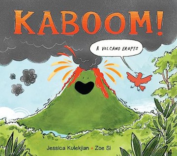 Kaboom A Volcano Erupts - Jessica Kulekjian [KSIĄŻKA]