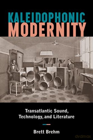 Kaleidophonic Modernity - Brett Brehm [KSIĄŻKA]