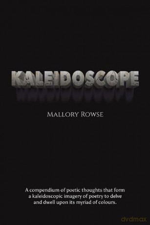 Kaleidoscope - Mallory Rowse [KSIĄŻKA]