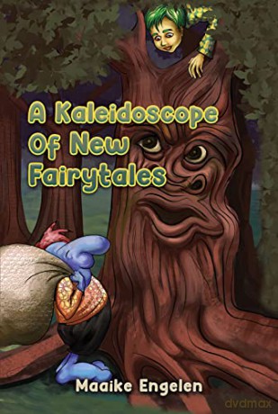 Kaleidoscope Of New Fairytales - Maaike Engelen [KSIĄŻKA]