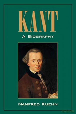 Kant A Biography - Manfred Kuehn [KSIĄŻKA]