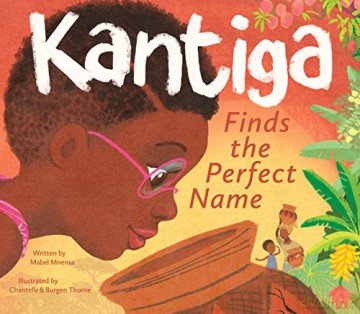 Kantiga Finds The Perfect Name - Mabel Mnensa [KSIĄŻKA]