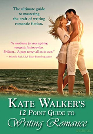 Kate Walkers 12 Point Gde/Writing Romanc - Kate Walker [KSIĄŻKA]