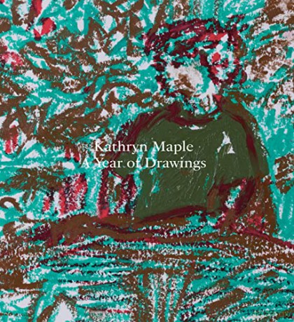 Kathryn Maple A Year Of Drawings - Kathryn Lloyd [KSIĄŻKA]