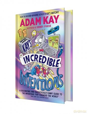 Kays Incredible Inventions - Adam Kay [KSIĄŻKA]