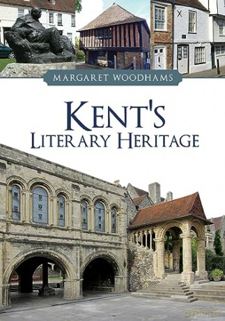 Kents Literary Heritage - Margaret Woodhams [KSIĄŻKA]