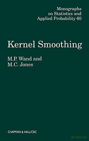 Kernel Smoothing - M.P. Wand [KSIĄŻKA]