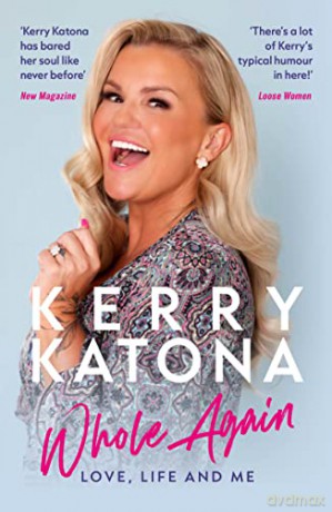 Kerry Katona Whole Again - Kerry Katona [KSIĄŻKA]