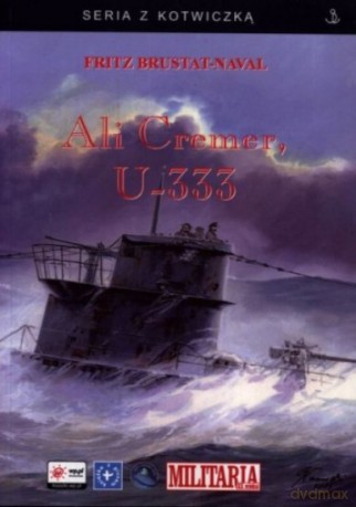 Ali Cremer U-333 - Brustat-Naval [KSIĄŻKA]