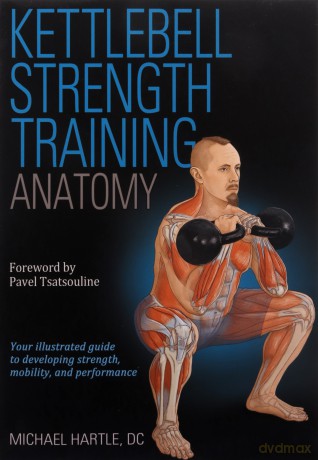 Kettlebell Strength Training Anatomy [KSIĄŻKA]