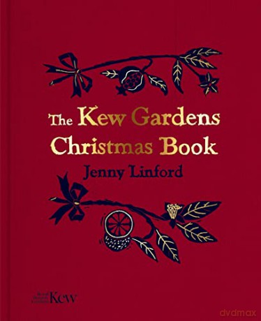 Kew Gardens Christmas Book - Jenny Linford [KSIĄŻKA]