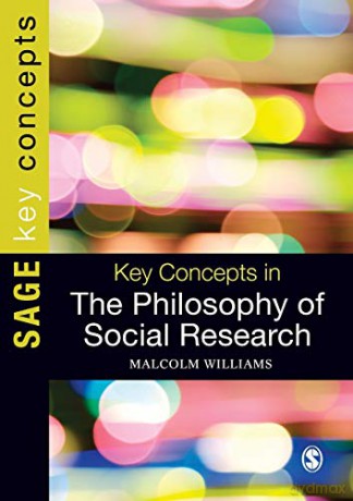 Key Concepts In The Philosophy Of Social - Malcolm Williams [KSIĄŻKA]