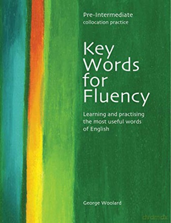 Key Words For Fluency Intermediate - George Woolard [KSIĄŻKA]