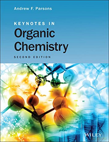 Keynotes In Organic Chemistry 2nd Editio - Andrew F. Parsons [KSIĄŻKA]