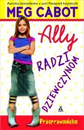 Ally Radzi Dziewczynom. Przeprowadzka - Meg Cabot [KSIĄŻKA]
