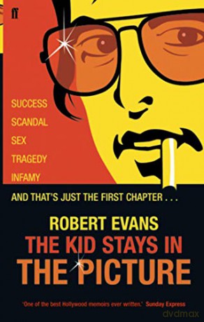 Kid Stays In The Picture - Robert Evans [KSIĄŻKA]