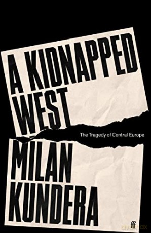 Kidnapped West - Milan Kundera [KSIĄŻKA]