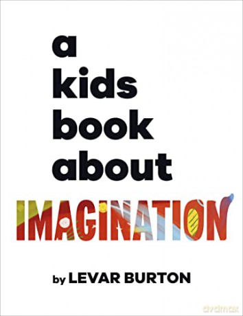 Kids Book About Imagination - Levar Burton [KSIĄŻKA]