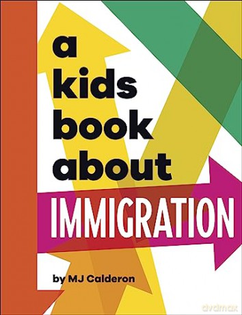 Kids Book About Immigration - M J Calderon [KSIĄŻKA]
