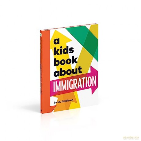 Kids Book About Immigration - M J Calderon [KSIĄŻKA]