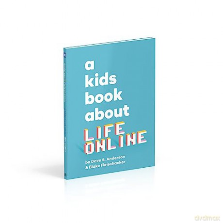 Kids Book About Life Online - Dave Anderson [KSIĄŻKA]