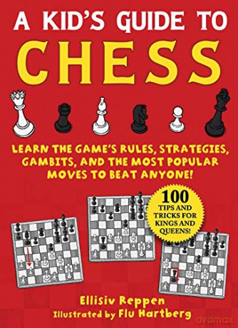 Kids Guide To Chess - Ellisiv Reppen [KSIĄŻKA]