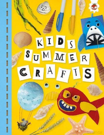 Kids Summer Crafts - Emily Kington [KSIĄŻKA]