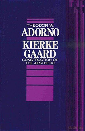 Kierkegaard - Theodor W. Adorno [KSIĄŻKA]