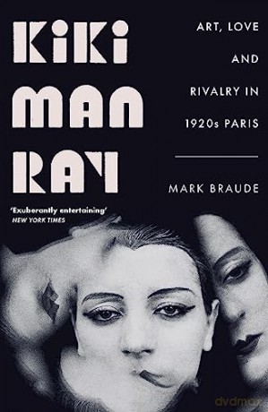 Kiki Man Ray - Mark Braude [KSIĄŻKA]