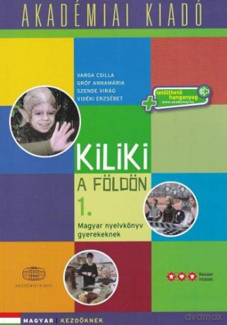 Kiliki A Foldon Book 1 Hungarian Course - Varga Csilla [KSIĄŻKA]