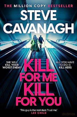 Kill For Me Kill For You - Steve Cavanagh [KSIĄŻKA]