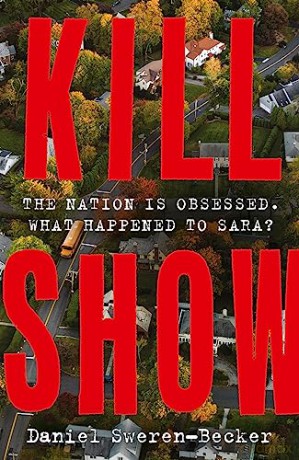 Kill Show - D Sweren-Becker [KSIĄŻKA]
