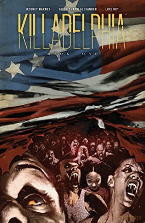 Killadelphia Deluxe Edition Volume 1 - Rodney Barnes [KSIĄŻKA]