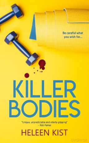 Killer Bodies - Heleen Kist [KSIĄŻKA]