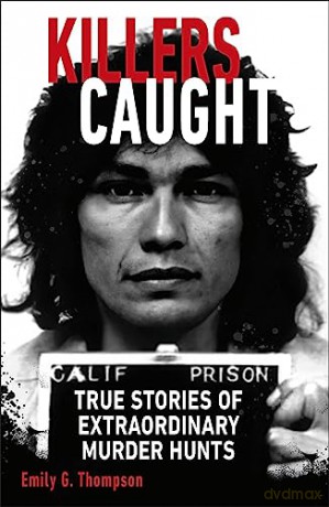 Killers Caught - Thompson Emily G [KSIĄŻKA]