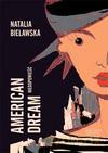 American Dream. Niedopowieść - Bielawska Natalia [KSIĄŻKA]