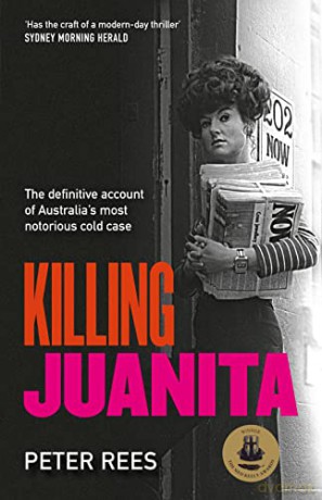 Killing Juanita The Definitive Account O - Peter Rees [KSIĄŻKA]